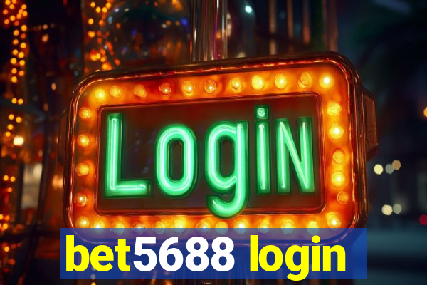 bet5688 login